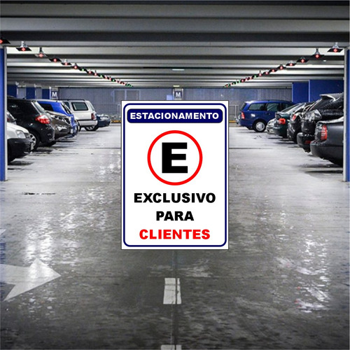 Placa - Estacionamento - Somente Clientes