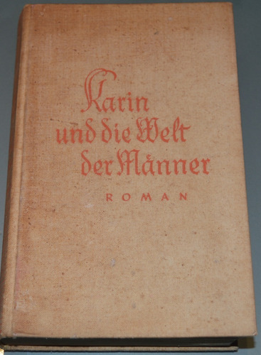 Grete Von Urbanitzky- Karin Un Die Welt Der Manner - A01