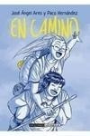 Libro: En Camino. Hernandez, Paco/ares, Jose Angel. La Cupul