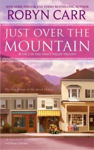 Just Over The Mountain, De Robyn Carr. Editorial Mira Books, Tapa Blanda En Inglés