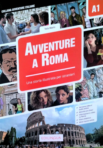 Avventure A Roma. Una Storia Illustrata Per Stranieri