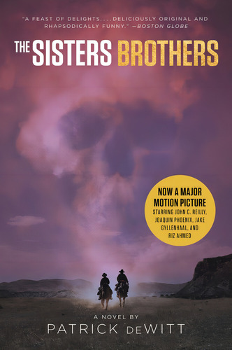 The Sisters Brothers (film), De Dewitt, Patrick. Editorial Harpercollins En Inglés