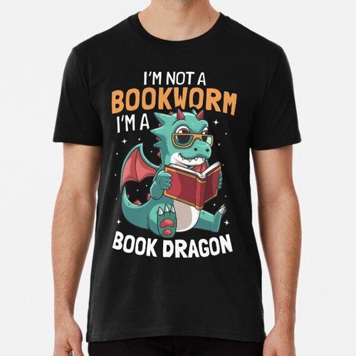 Remera Soy Un Dragón De Libro No Un Ratón De Biblioteca Algo