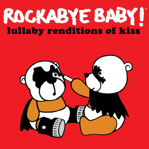 Cd: ¡rocky Bye Baby! Canciones De Cuna De Kiss