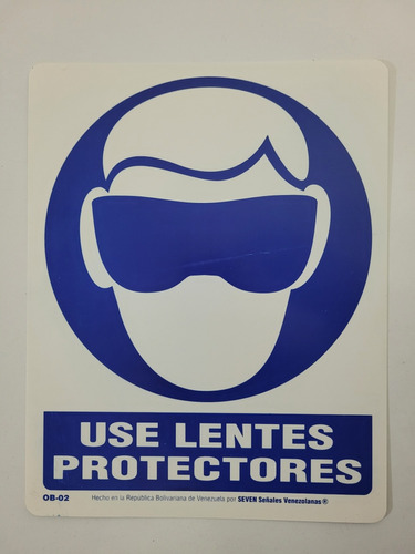 Señalización  Use Lentes Protectores.dimensiones 19,5x25 Cm.