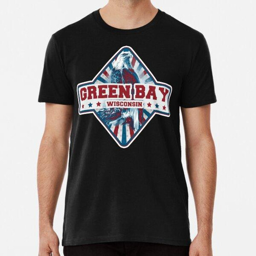 Remera Green Bay City Gift. Town In Usa Algodon Premium