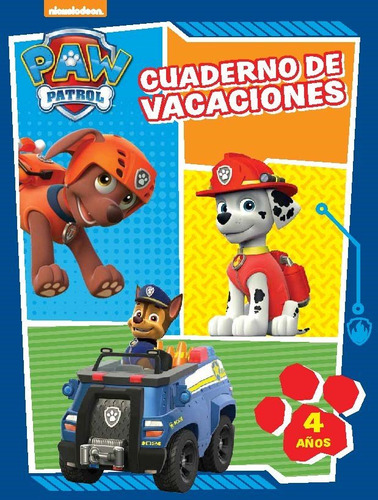 Cuaderno De Vacaciones 4 Años Patrulla Canina - Aa,vv