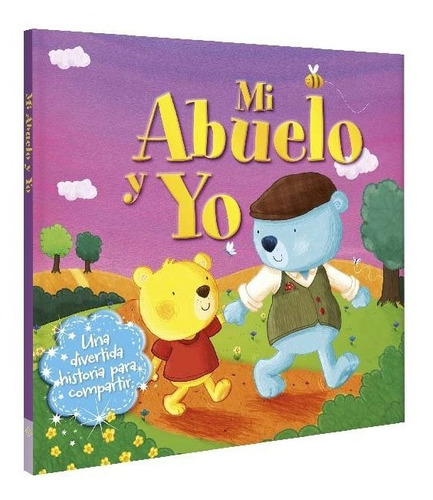 Cuento Mi Abuelo Y Yo