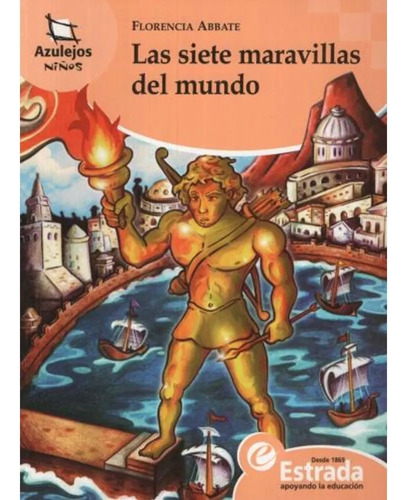 Las Siete Maravillas Del Mundo Libro - 7 A 13 Años