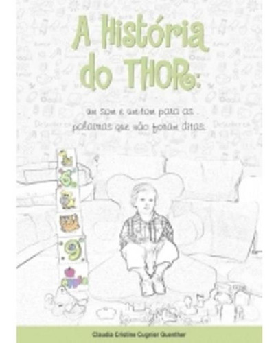 Historia Do Thor, A - Aut Catarinense