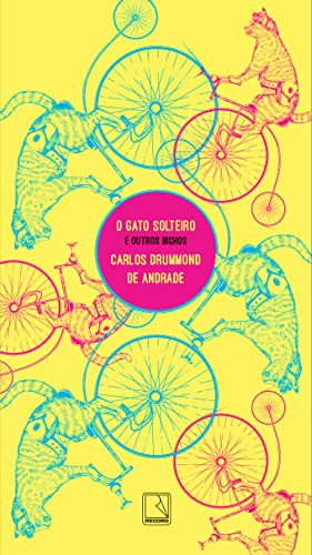 Libro O Gato Solteiro E Outros Bichos De Andrade Carlos Drum