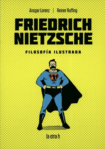 Friedrich Nietzsche Filosofia Ilustrada