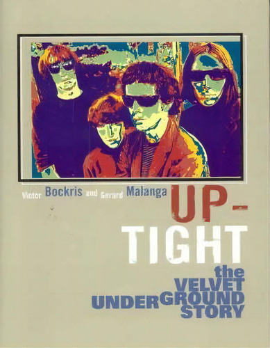 Up-tight, De Victor Bockris. Editorial Cooper Square Publishers Inc U S, Tapa Blanda En Inglés