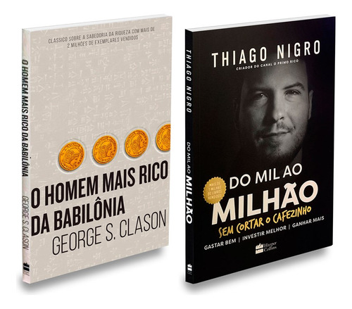 Kit Homem Mais Rico Da Babilônia+do Mil Ao Milhão: Não Aplica, De : Thiago Nigro / : George S Clason. Editorial Harpercollins, Tapa Mole En Português, 2023