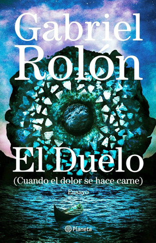 El Duelo - Gabriel Rolon - Libro - Envio Rapido