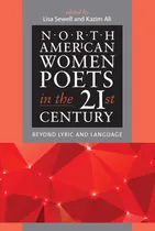 Comprar Libro: Mujeres Poetas Norteamericanas En El Siglo Xxi: Líric