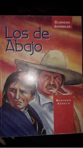 Los De Abajo (mariano Azuela)