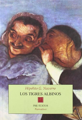 Los Tigres Albinos (narrativa)