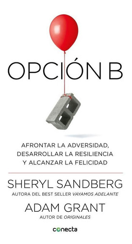 Opcion B - Adam H. Grant / Sheryl Sandberg
