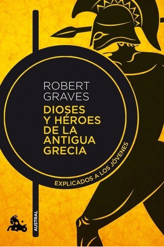 Dioses Y Heroes De La Antigua Grecia - Robert Graves