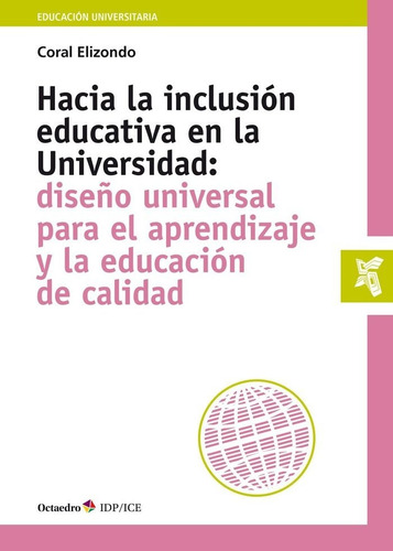 Hacia La Inclusion Educativa En La Universidad - Elizondo