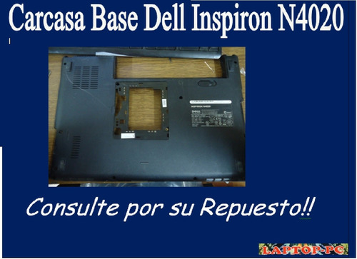 Carcasa Base Dell Inspiron N4020