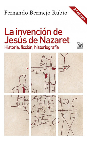 Libro La Invención De Jesús De Nazaret