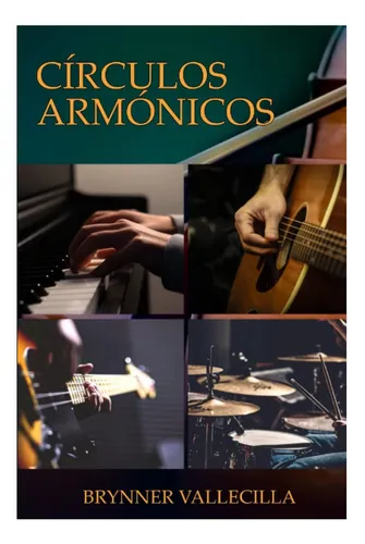 Libro: Círculos Armónicos: Mayor, Menor Natural, Menor Menor