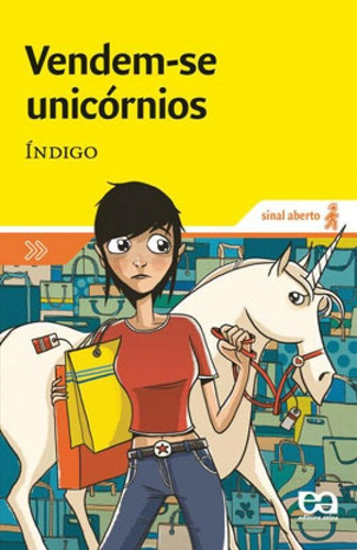 Vendem-se Unicórnios, De Índigo. Editora Ática, Capa Mole, Edição 1ª Edição - 2008 Em Português