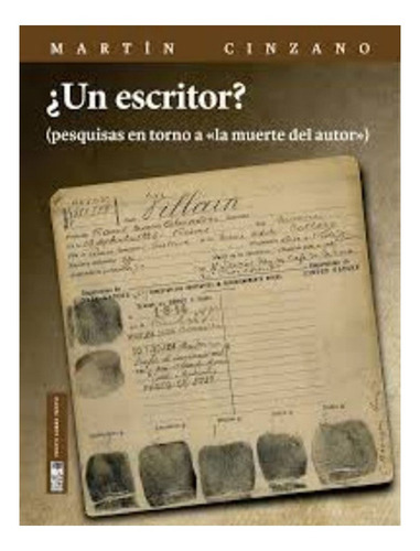 ¿un Escritor? Pesquisas En Torno A  La Muerte Del Auto /637