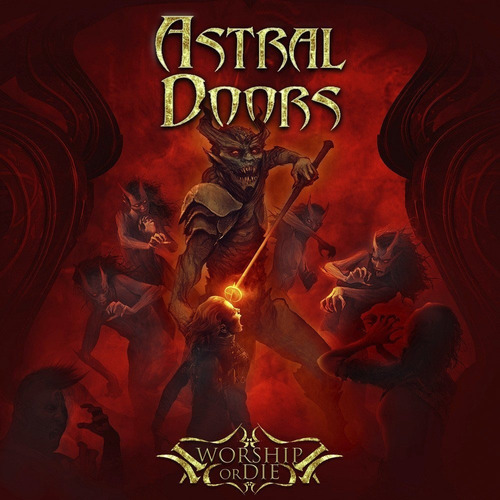 Astral Doors Worship Or Die Cd Nuevo Original