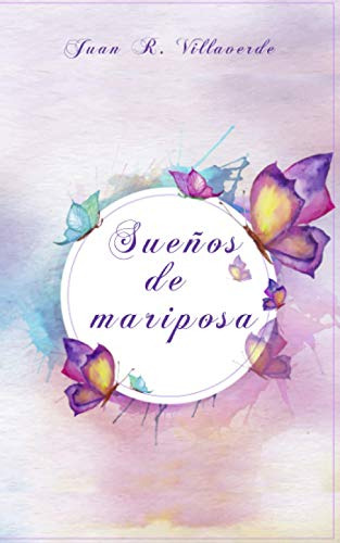 Sueños De Mariposa