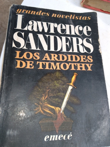*  Lawrence Sanders - Los Ardides De Timothy