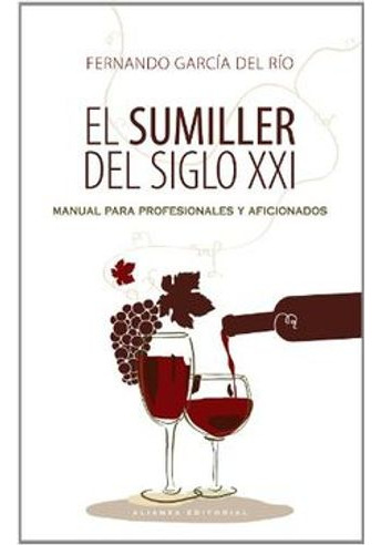 Libro El Sumiller Del Siglo Xxi