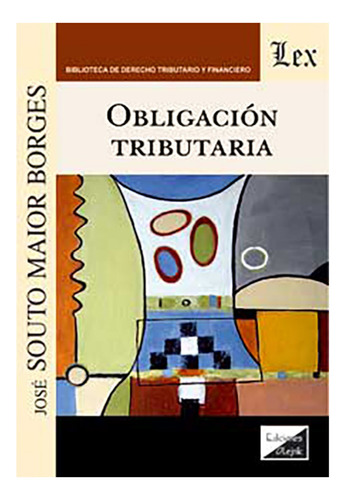 Obligacion Tributaria - Souto Maior Borges, Jose