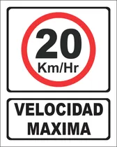 Comprar Señalamiento Letrero Velocidad Maxima 20 40x50 Lamina