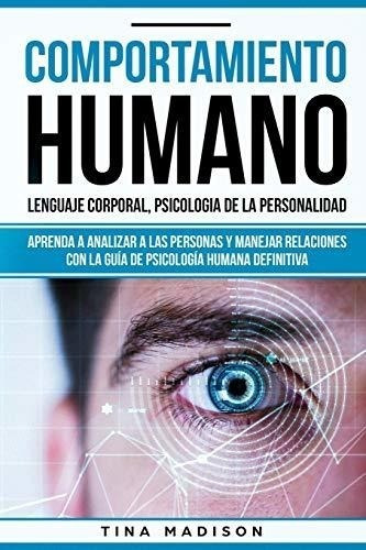 Libro : Comportamiento Humano, Lenguaje Corporal, Psicologi