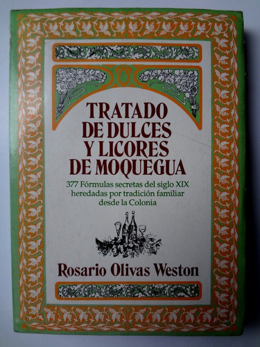 Tratado De Dulces Y Licores De Moquegua (1990)