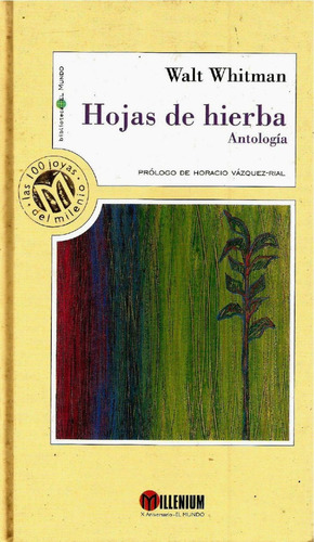 Hojas De Hierba. Walt Whitman