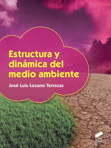 Estructura Y Dinamica Del Medio Ambiente - Lozano Terrazas J