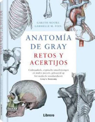 Anatomia De Gray : Retos Y Acertijos -actividades Practicas-