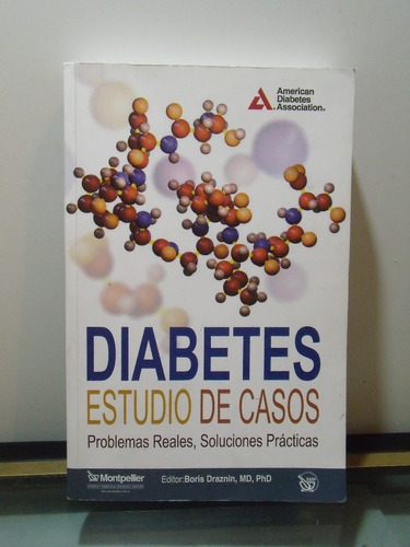 Adp Diabetes Estudio De Casos Problemas Reales Boris Draznin