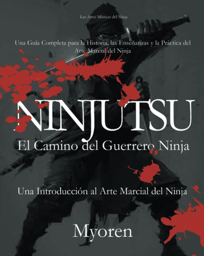 Libro Ninjutsu El Camino Del Guerrero Ninja (spanish Editio