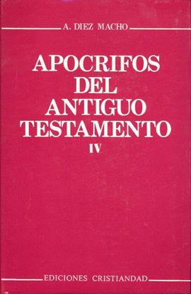 Apocrifos Iv Del Antiguo Testamento - Diez Macho, A.