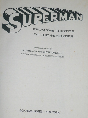 Superman De Los Años Treinta A Los Años Setenta! Tapa Dura. 