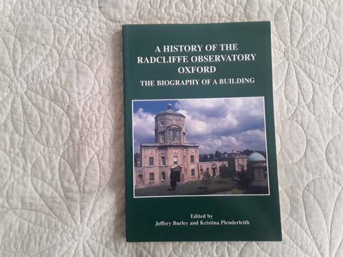 A History Of The Radcliffe Observatory Oxford