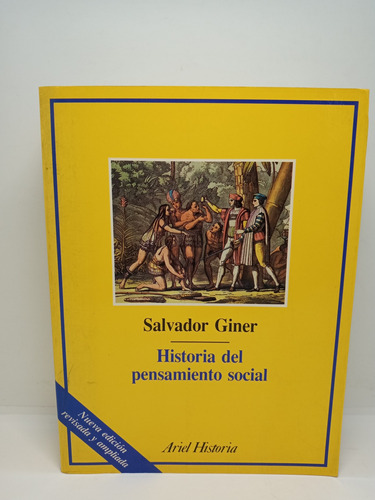 Historia Del Pensamiento Social - Salvador Giner - Nuevo 