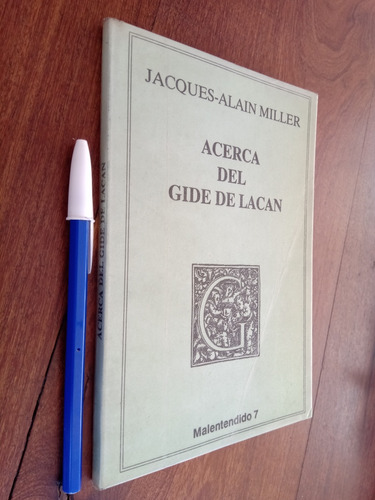 Acerca Del Gide De Lacan - Jacques Alain Miller 