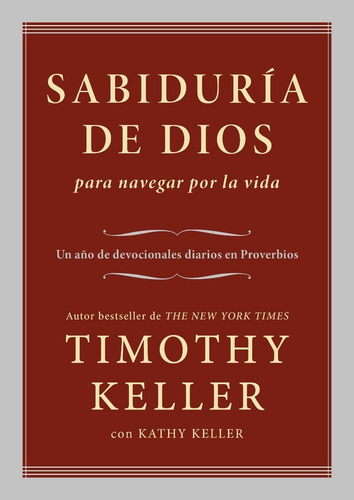 Imagen 1 de 3 de Sabiduria De Dios Para Navegar Por La Vida, Timothy Keller