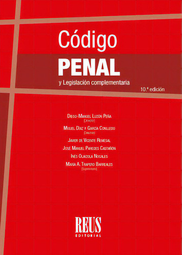 Codigo Penal Y Legislacion Complementaria, De Varios Autores. Editorial Reus S.a., Tapa Blanda En Español